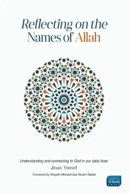 Reflecting on the Names of Allah  by Jinan Yousef