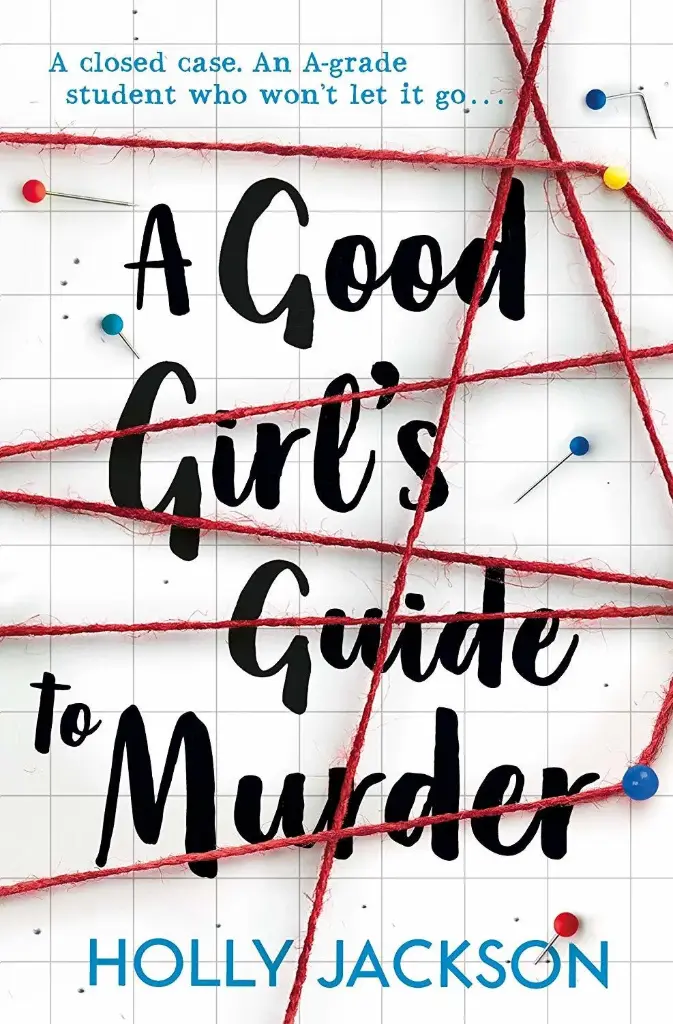 A Good Girl's Guide to Murder Novel by Holly Jackson