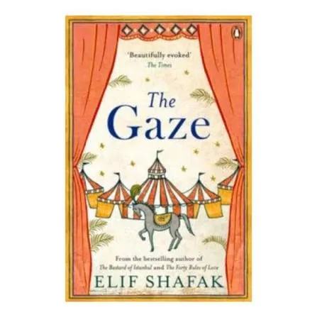 The Gaze by Elif Shafak
